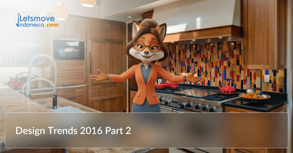 Design Trends 2016 Part 2