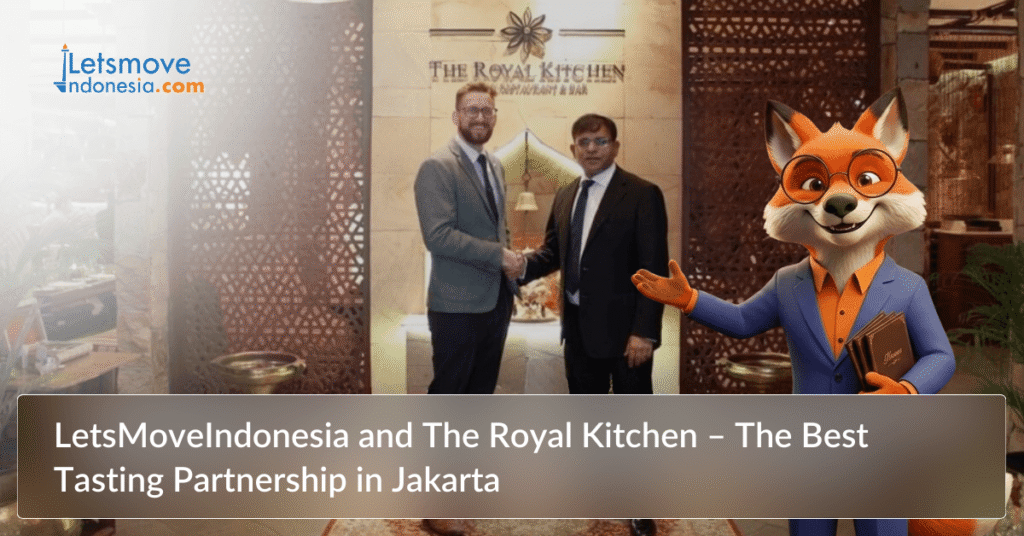 LetsMoveIndonesia and The Royal Kitchen – The best tasting partnership in Jakarta