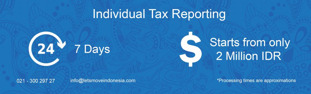 Individual Tax Reporting - LetsMoveIndonesia