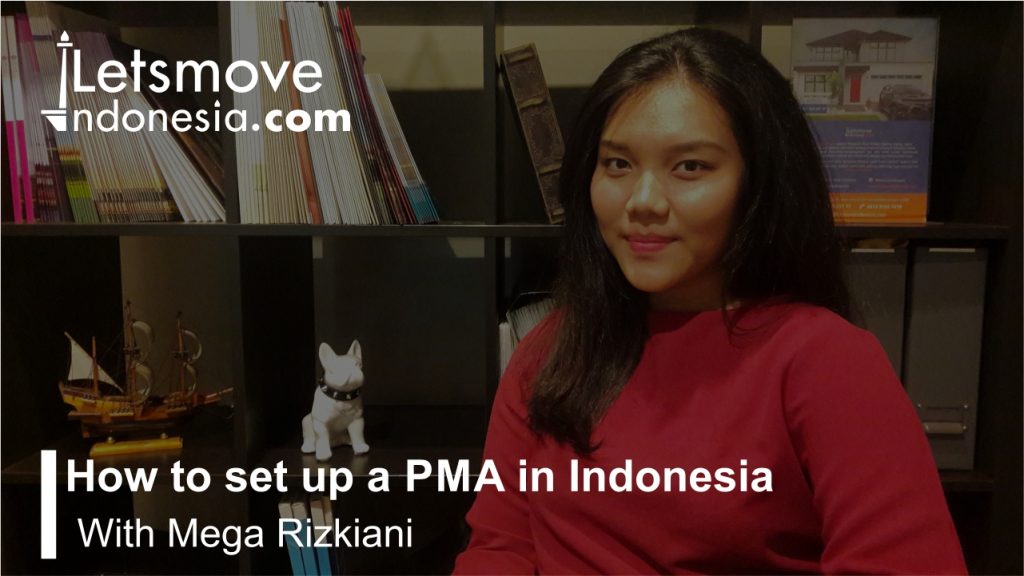 How to setup a PMA - With Mega Rizkiani | LetsMoveIndonesia