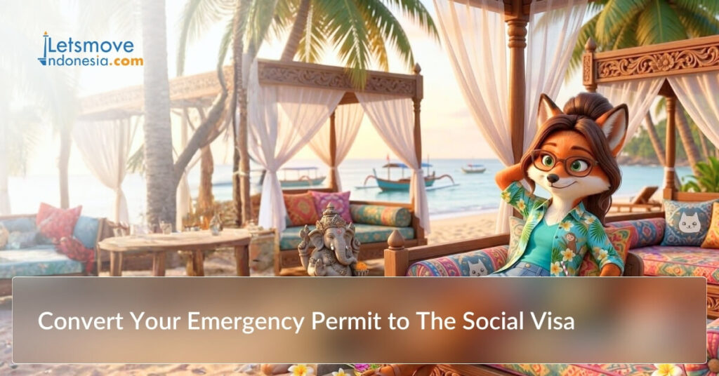Convert Your Emergency Permit to The Social Visa