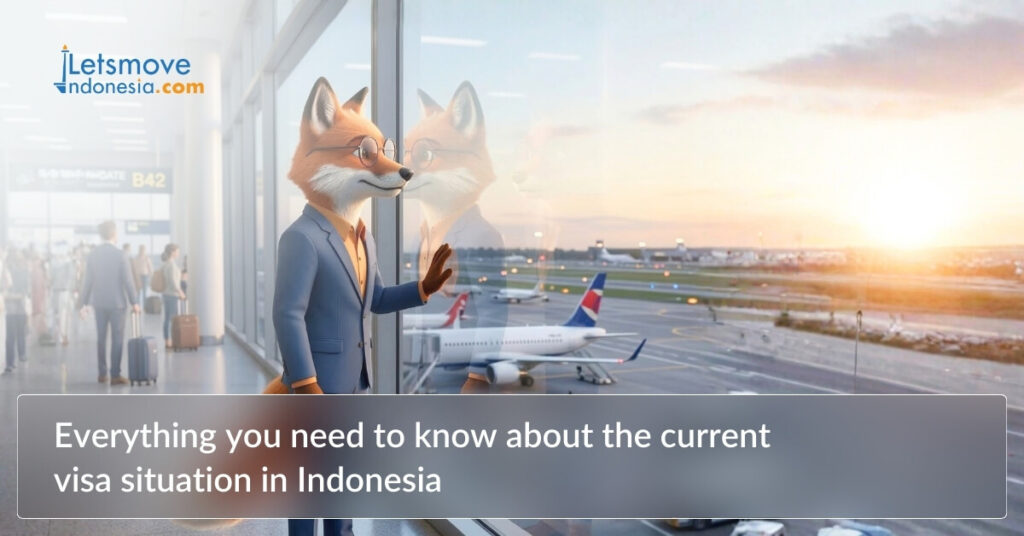 Everything you need to know about the current visa situation in Indonesia
