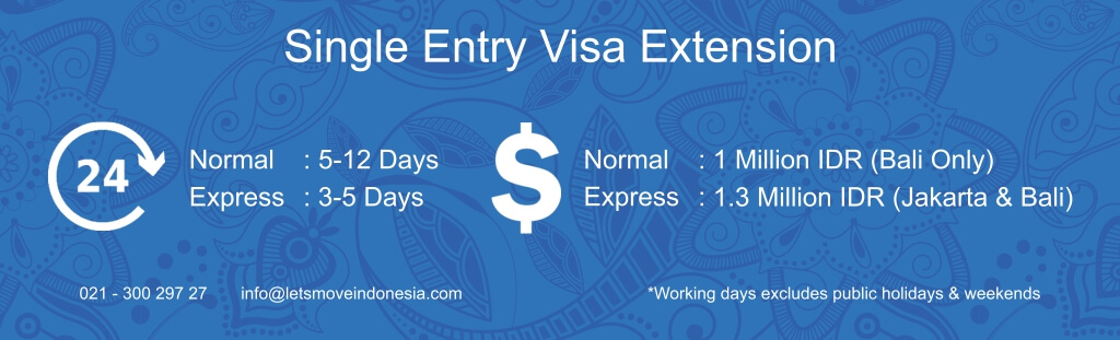 Singel Entry Visa Extension | LetsMoveIndonesia