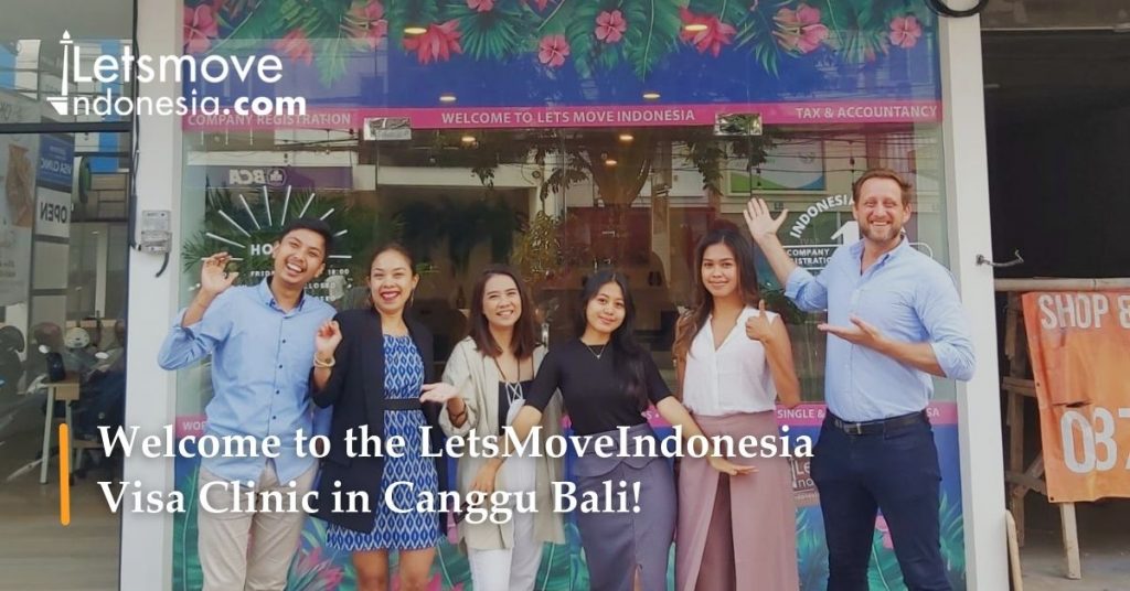 Welcome to the LetsMoveIndonesia Visa Clinic in Canggu Bali!