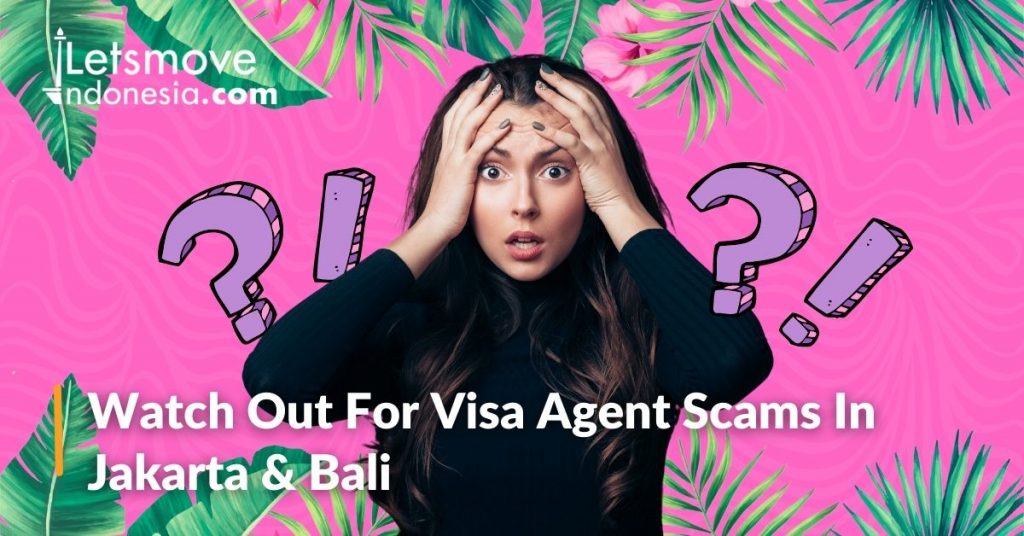 Watch out for visa scams in Jakarta & Bali | LetsMoveIndonesia