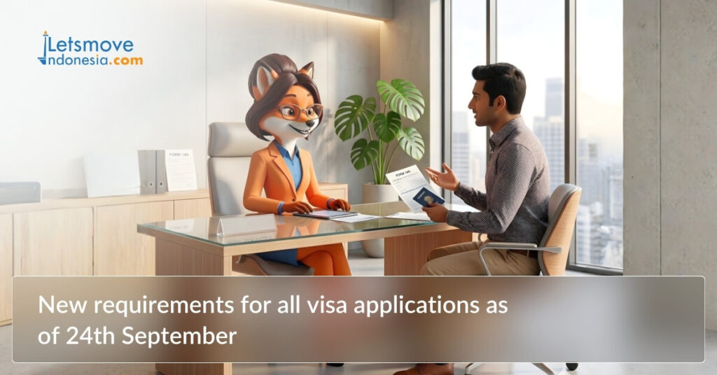 New requirements for all visa applications as of 24th September