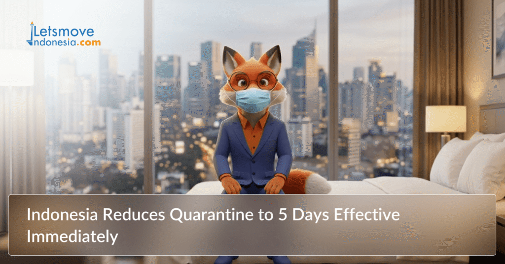 Indonesia reduces quarantine to 5 days effective immediately
