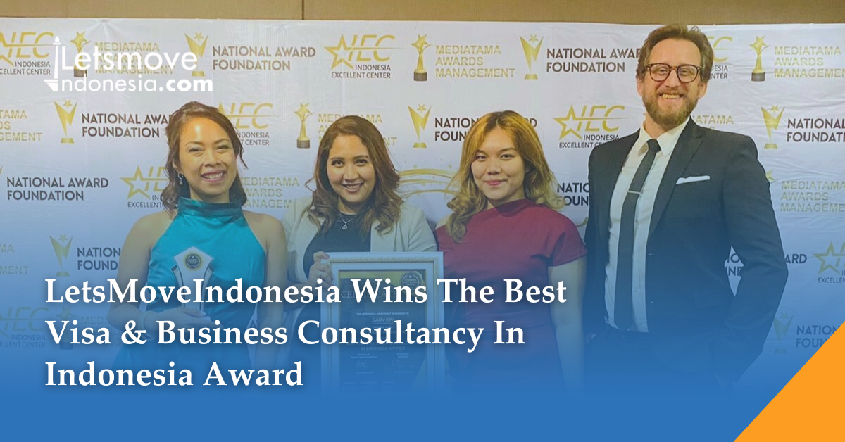 LetsMoveIndonesia wins the Best Visa & Business Consultancy Indonesia