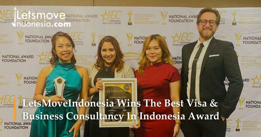 On 29th October 2021, LetsMoveInonesia was awarded the title "Best Visa & Business Consultancy in Indonesia" by the National Award Foundation