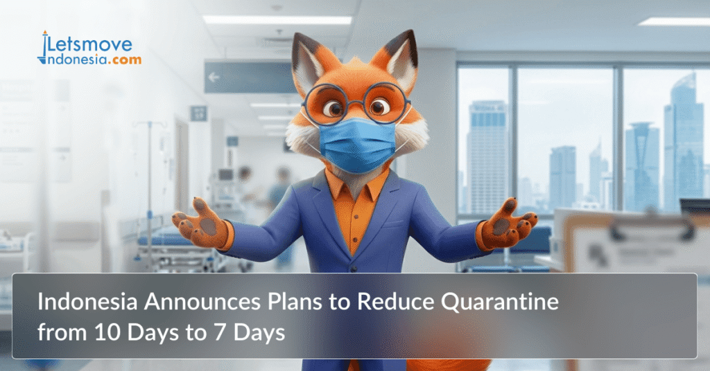 Indonesia announces plans to reduce quarantine from 10 days to 7 days