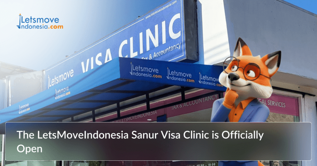 The LetsMoveIndonesia Sanur Visa Clinic is Officially Open