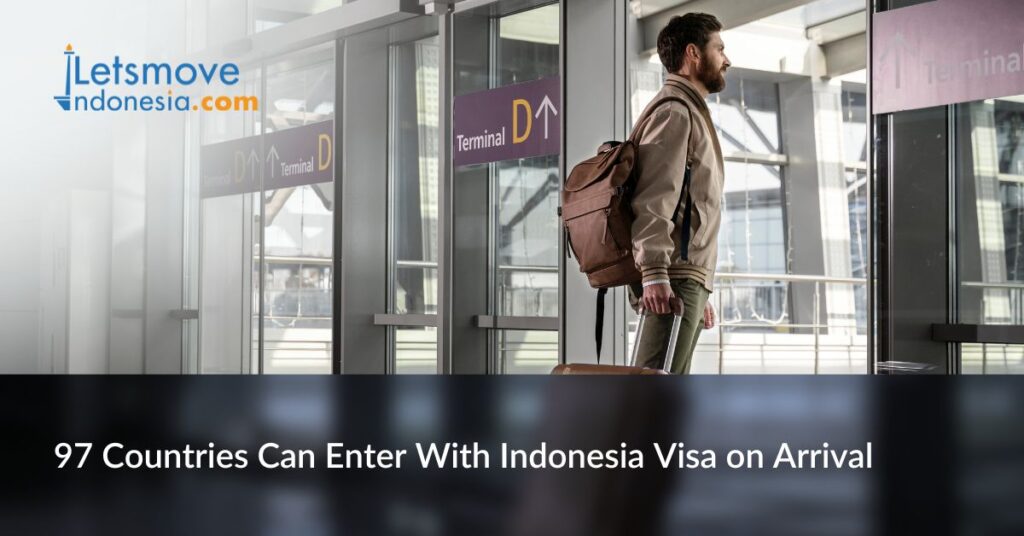 97 Countries Can Enter With Indonesia Visa on Arrival