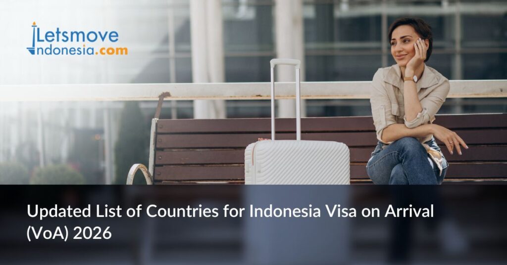 Updated List of Countries for Indonesia Visa on Arrival (VoA) 2026