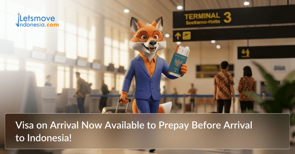 Visa on Arrival now available to prepay before arrival to Indonesia!