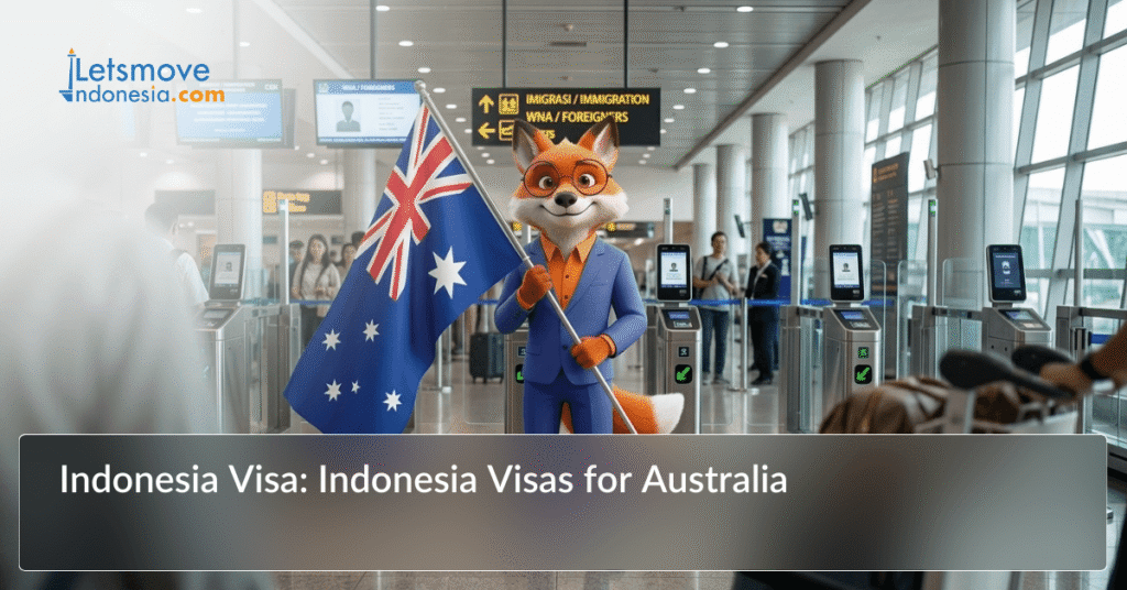 Indonesia Visa: Indonesia Visas for Australia