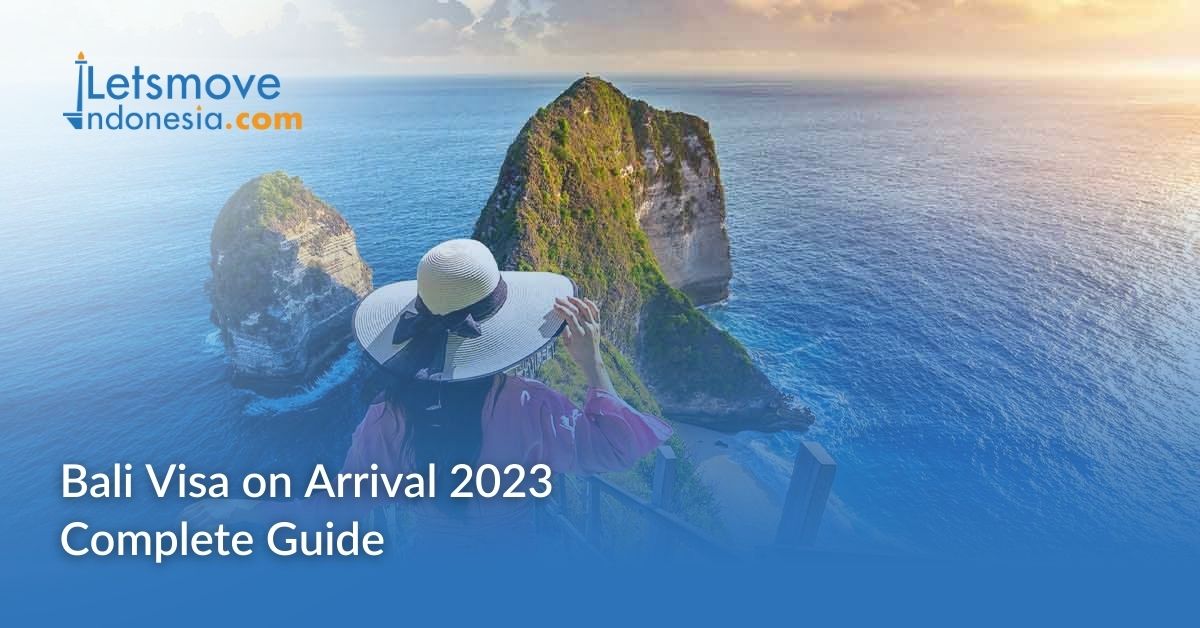 Bali Visa On Arrival 2023 Complete Guide LetsMoveIndonesia