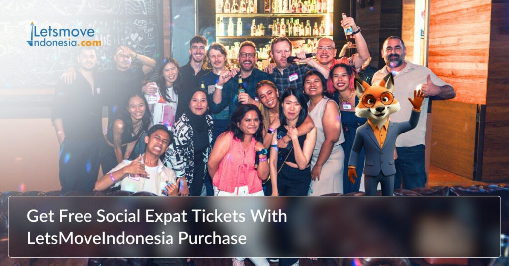 Get Free Social Expat Tickets With LetsMoveIndonesia Purchase