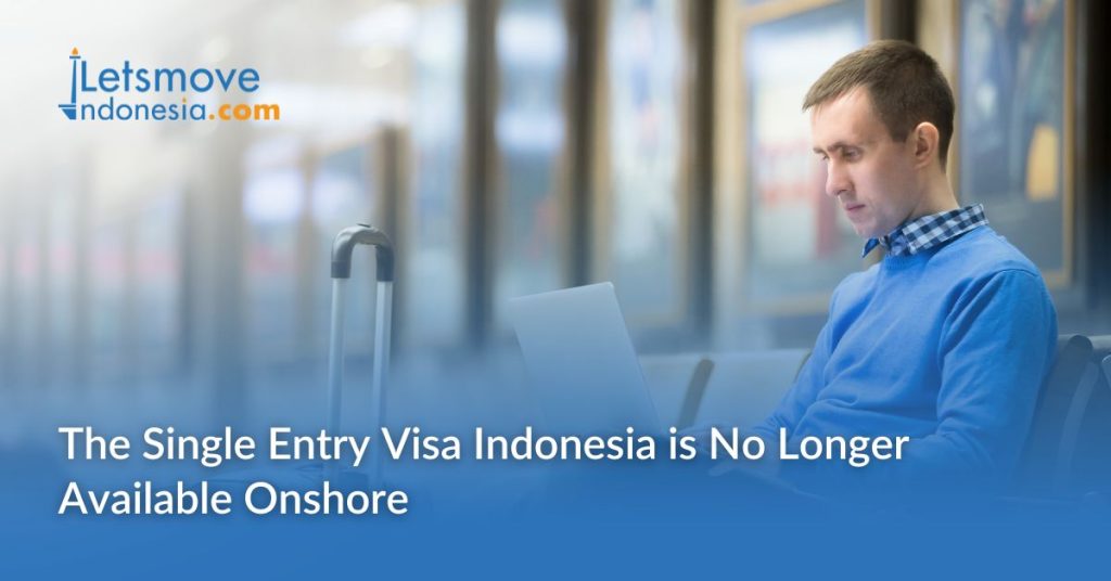 Visa on Arrival, Indonesia visas, visa onshore, single entry visa indonesia, tourist visa indonesia