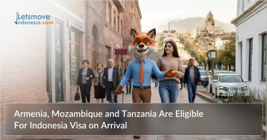 Armenia, Mozambique and Tanzania Are Eligible For Indonesia Visa on Arrival