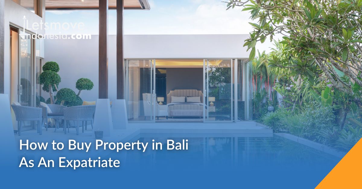 How to Buy Property in Bali Guide for Expatriates LetsMoveIndonesia