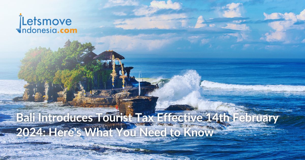 Bali Introduces Tourist Tax Effective 14th February 2024: Here's What You Need to Know