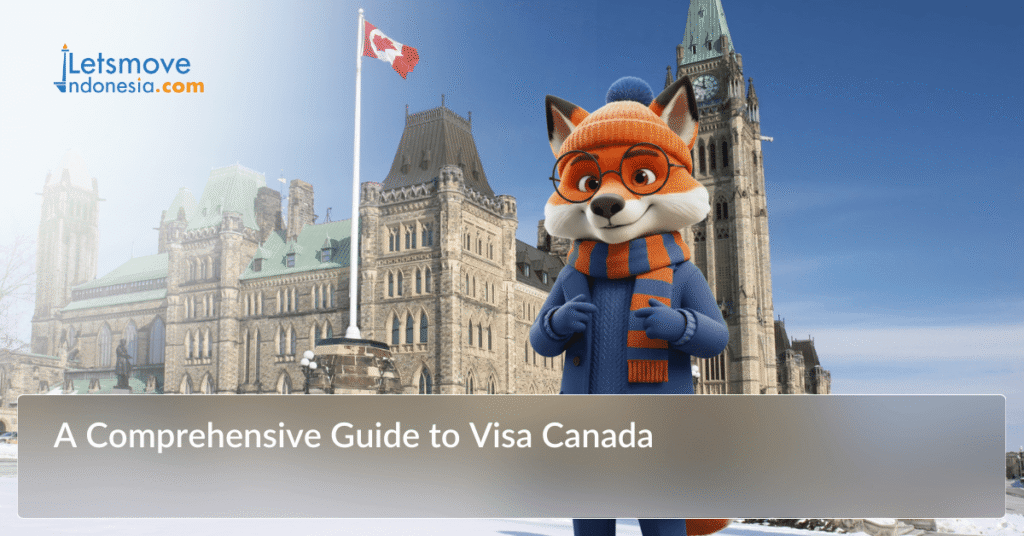 A Comprehensive Guide to Visa Canada