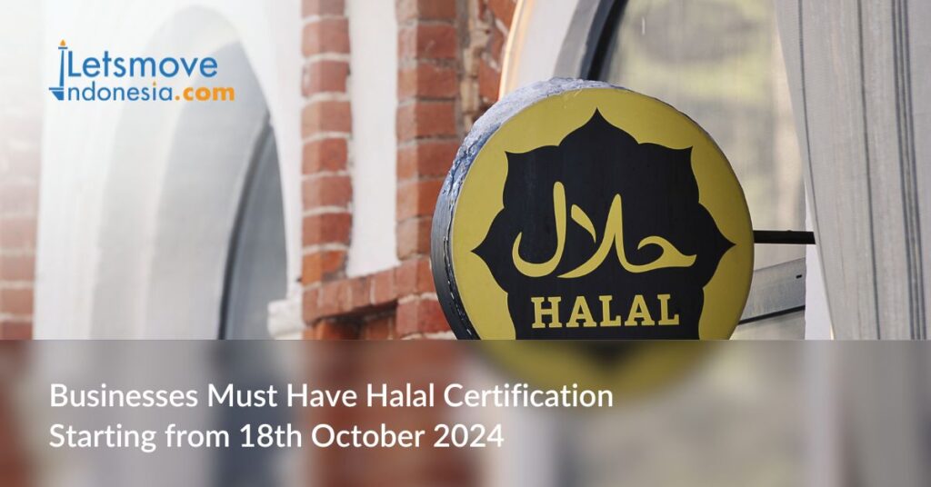 Businesses Must Have Halal Certification Starting from 18th October 2024