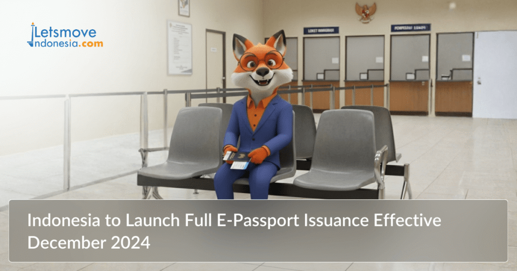 Indonesia to Launch Full E-Passport Issuance Effective December 2024