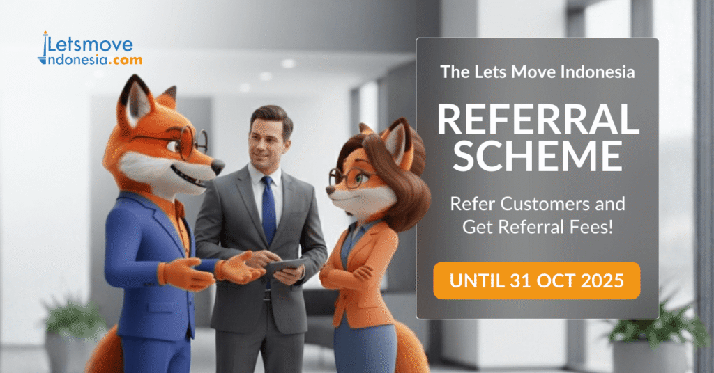 The Lets Move Indonesia Referral Scheme is Back! Refer Customers and Get Referral Fees!