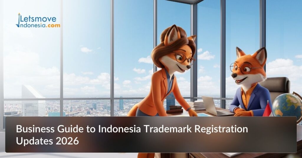 Business Guide to Indonesia Trademark Registration Updates 2026