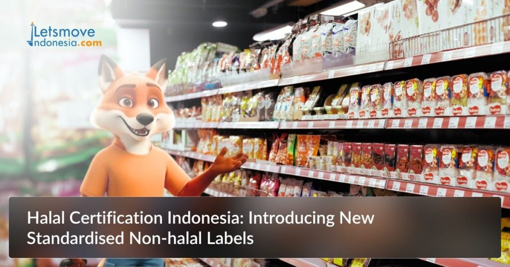 Halal Certification Indonesia: Introducing New Standardised Non-halal Labels