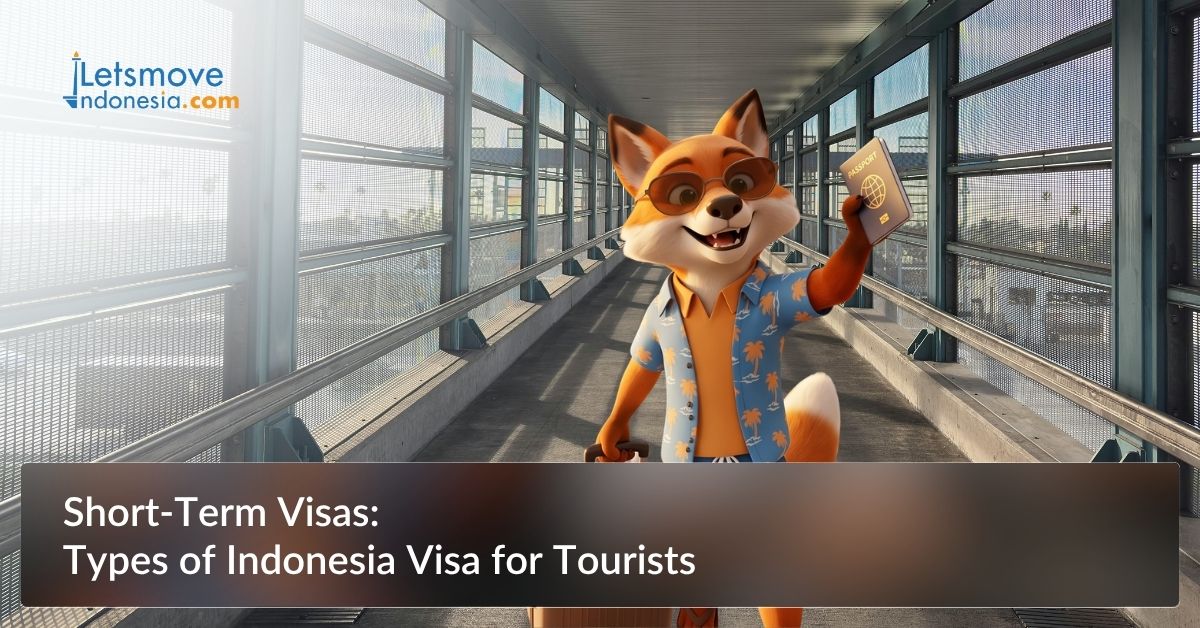 Types of Indonesia Visa for Tourists