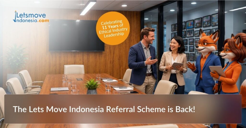 The Lets Move Indonesia Referral Scheme is Back!